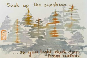 Original painting with quote about adjusting to our new normal by soaking up the sunshine