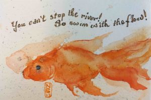 Original painting of a fish with a quote about going with the flow