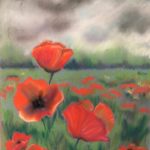 Things I miss include seeing him standing tall, like the poppies in this painting