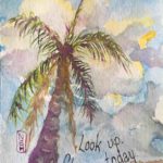 Original Painting of a palm tree and a blue sky reminding us to enjoy good moments