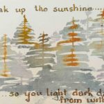 Original painting with quote about adjusting to our new normal by soaking up the sunshine